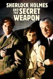 Sherlock Holmes e a Arma Secreta