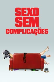 Sexo Sem Complicações
