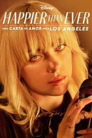 Happier Than Ever: Uma Carta de Amor para Los Angeles
