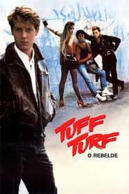 Tuff Turf: O Rebelde