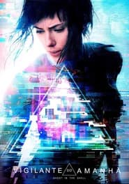 A Vigilante do Amanhã: Ghost in the Shell