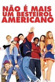 Não é Mais um Besteirol Americano