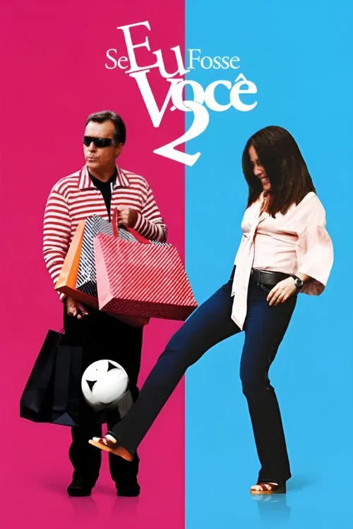 Se Eu Fosse Você 2