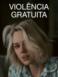 Violência Gratuita