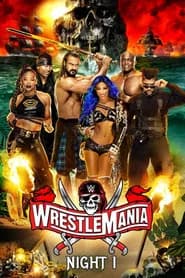 WrestleMania 37: Night 1