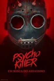 Psycho Killer: Em Busca do Assassino