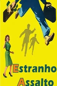Estranho Assalto