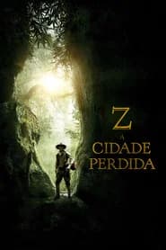 Z: A Cidade Perdida