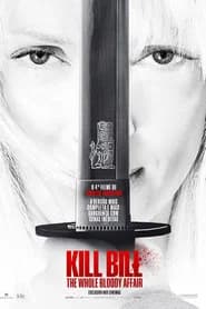 Kill Bill: The Whole Bloody Affair