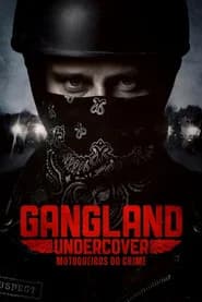 Gangland Undercover: Motoqueiros do crime