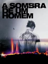 A Sombra de um Homem
