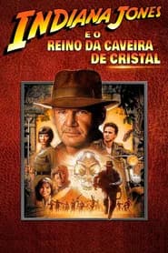 Indiana Jones e o Reino da Caveira de Cristal