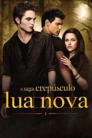 A Saga Crepúsculo: Lua Nova